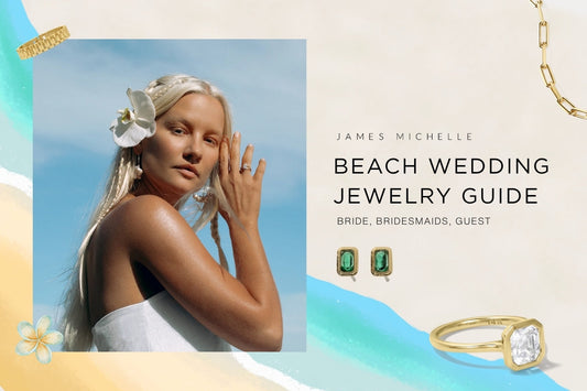 The Beach Wedding Jewelry Guide
