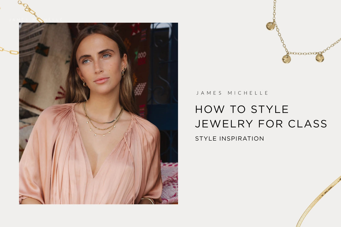  How to Style Jewelry for Class: Easy Style Inspiration