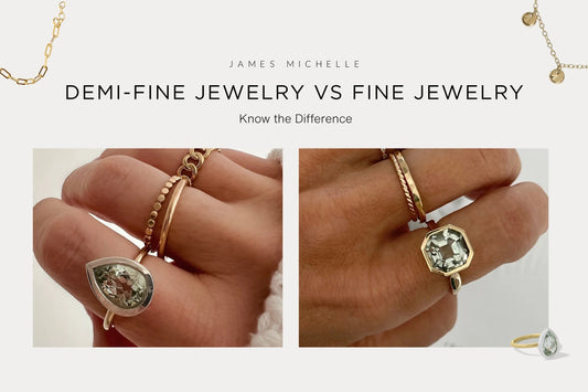 Demi-Fine vs Fine Jewelry: Materials, Durability, and Fit