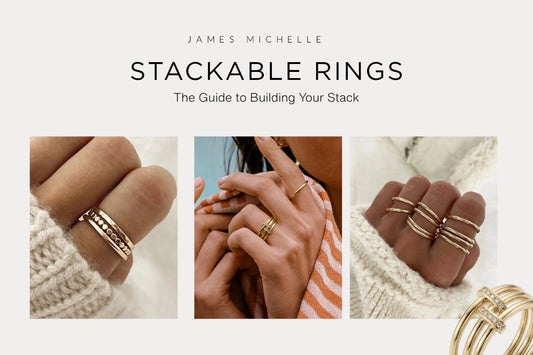 Stackable Rings: The Guide to Building Your Stack