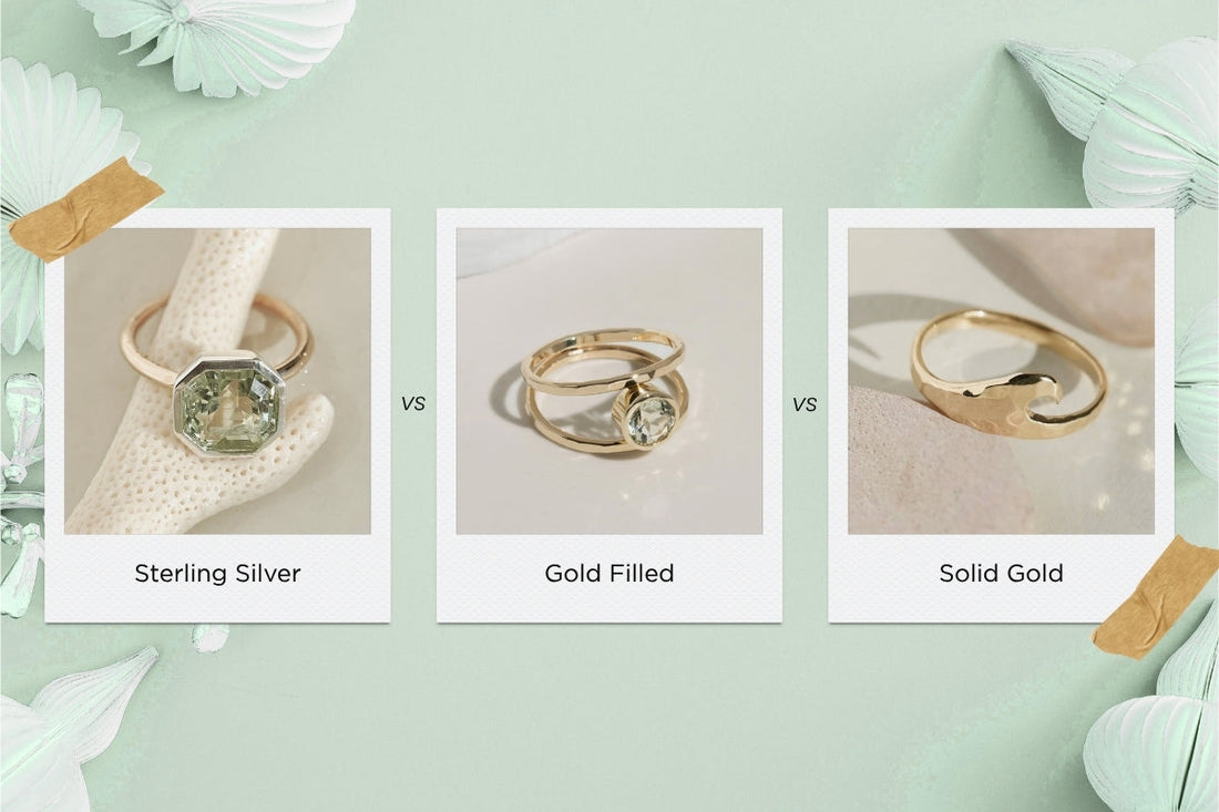 Sterling Silver vs Gold Filled vs Solid Gold
