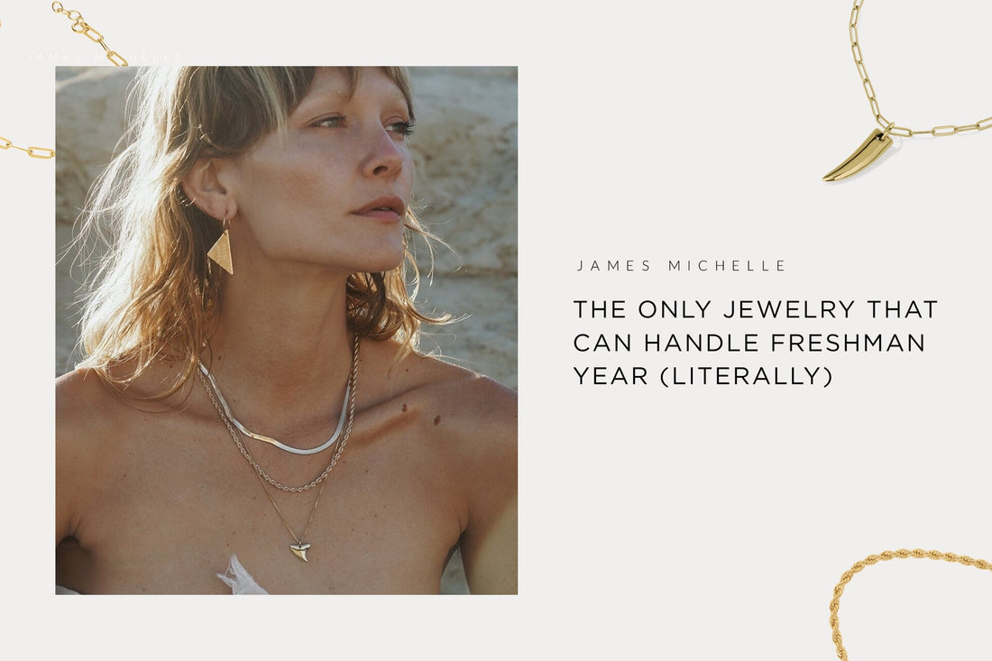 Freshman Year Jewelry That Actually Survives College
