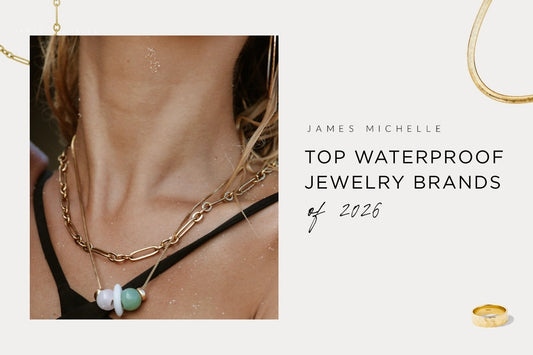 Waterproof Jewelry Brands of 2026